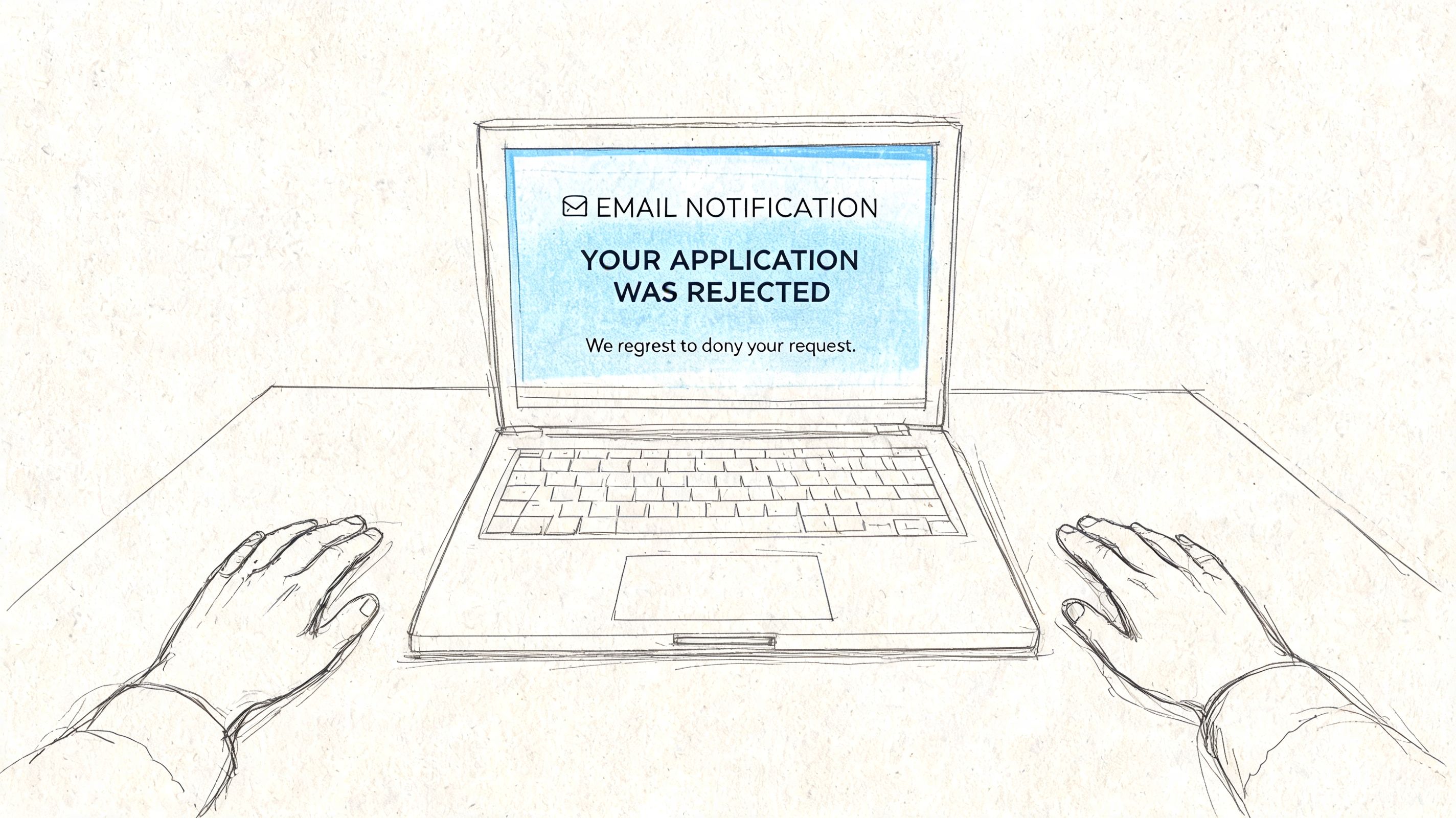 A hand-drawn illustration showing a person sitting at a desk looking at a rejected application notification.